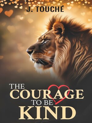 cover image of The Courage to Be Kind